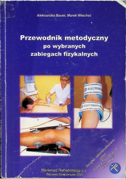 Przewodnik metodyczny po wybranych zabiegach fizykalnych