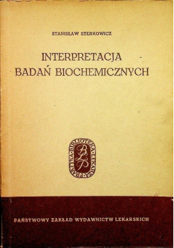 Interpretacja badań biochemicznych