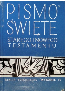 Pismo Święte Starego i Nowego Testamentu  Biblia Tysiąclecia