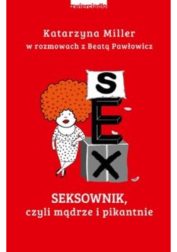 Seksownik czyli mądrze i pikantnie