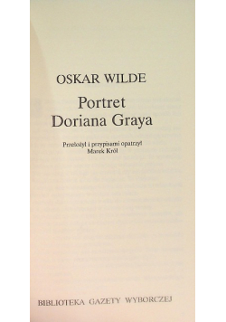 Biblioteka Gazety Wyborczej Tom 18 Portret  Doriana Graya