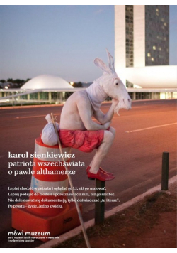 Patriota Wszechświata O Pawle Althamerze