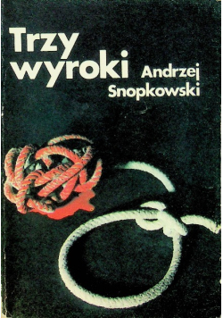 Trzy wyroki