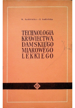 Technologia krawiectwa damskiego miarowego lekkiego