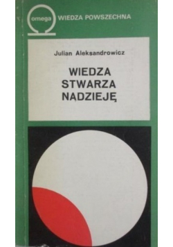 Wiedza stwarza nadzieję