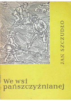 We wsi pańszczyźnianej