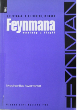 Feynmana wykłady z fizyki Tom 3
