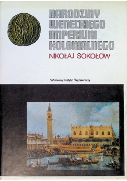 Narodziny weneckiego imperium kolonialnego