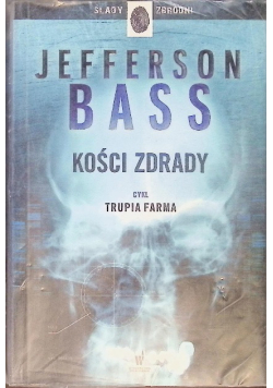 Cykl Trupia farma Kości zdrady