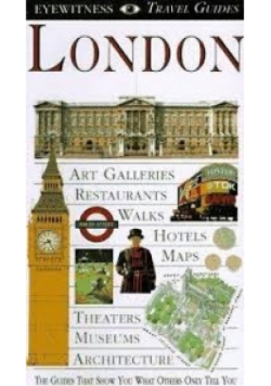 Eyewitness. Travel Guides. London