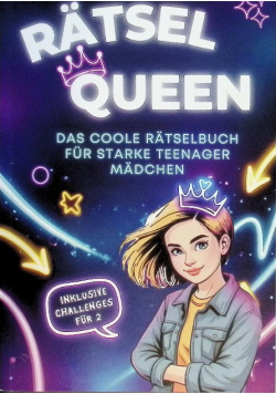Ratsel Queen - Das coole Ratselbuch fur starke Teen