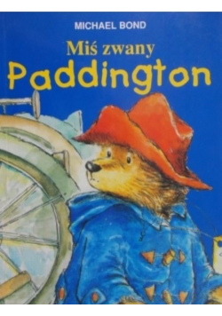 Miś zwany Paddington