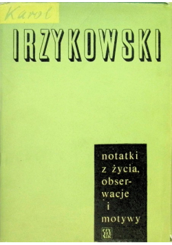 Notatki z życia obserwacje i motywy