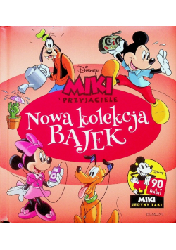 Miki i Przyjaciele Nowa kolekcja bajek