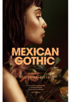 Mexican Gothic