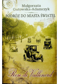 Podróż do miasta świateł