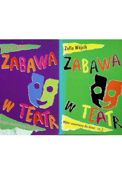 Zabawa w teatr Tom I i II
