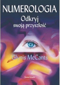 Numerologia Odkryj swoją przyszłość