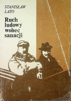 Ruch ludowy wobec sanacji