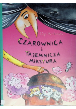 Czarownica i tajemnicza mikstura