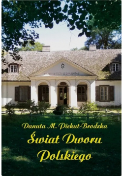 Świat Dworu Polskiego