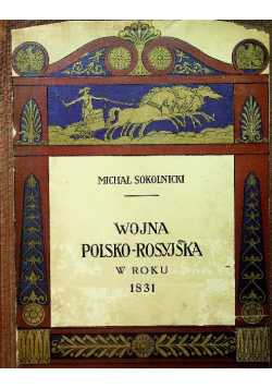 Wojna Polsko-Rosyjska w roku 1831 1919r.