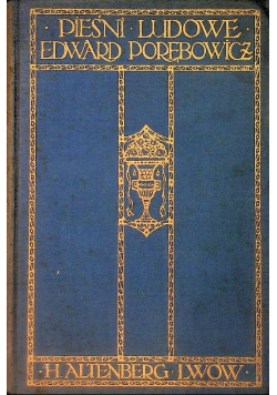 Pieśni ludowe celtyckie, germańskie, romańskie, 1909 r.