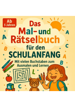 Das Mal und Ratselbuch fur den Schulanfang