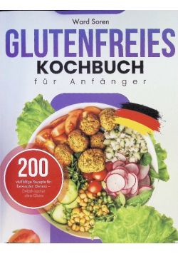 Glutenfreies Kochbuch fur Anfanger
