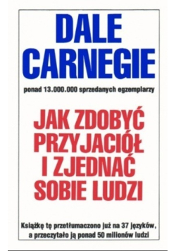 Jak zdobyć przyjaciół i zjednać sobie ludzi