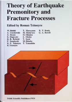 Theory of Earthquake Premonitory and Fracture Processes
