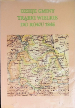 Dzieje gminy trąbki wielkie do roku 1945