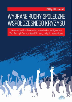 Wybrane ruchy społeczne współczesnego kryzysu