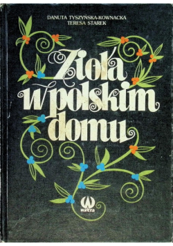Zioła w polskim domu