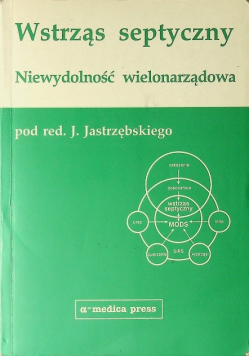 Wstrząs septyczny Niewydolność wielonarządowa