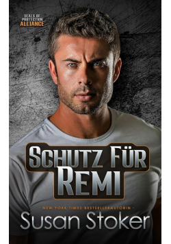 Schutz fr Remi by Susan Stoker