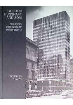 Gordon Bunshaft And Som
