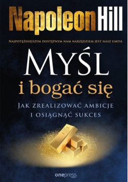 Myśl i bogać się.