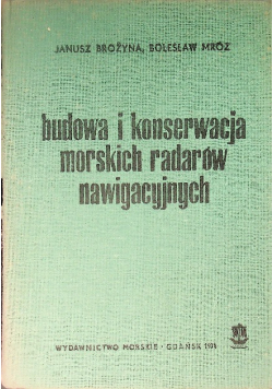 Budowa i konserwacja morskich radarów nawigacyjnych
