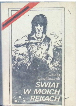 Świat w moich rękach