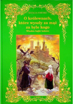O królewnach które wyszły za mąż za byle kogo
