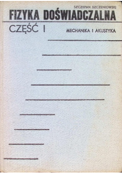 Fizyka Doświadczalna Część I Mechanika i Akustyka