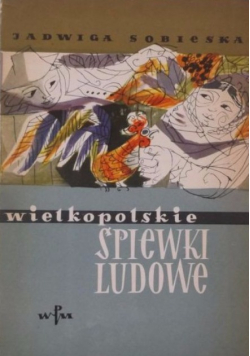 Wielkopolskie śpiewki ludowe