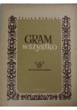 Gram wszystko