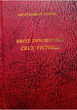 Krzyż zwycięstwem Crux Victoria