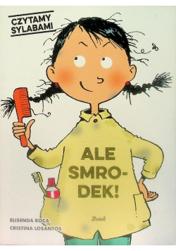 Czytamy sylabami. Ale smrodek!