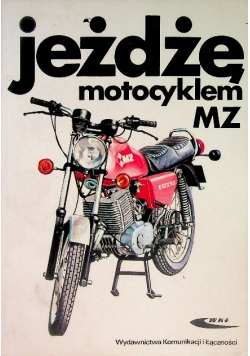 Jeżdżę motocyklem MZ