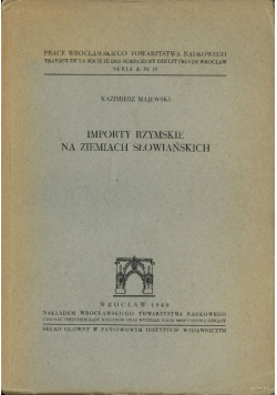 Importy rzymskie na ziemiach słowiańskich 1949 r.