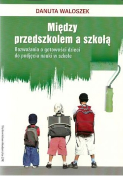 Między przedszkolem a szkołą