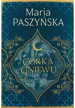 Córka gniewu Cień sułtana Tom 3